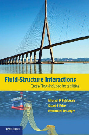 Fluidstructure Interactions: Crossflowinduced Instabilities,New