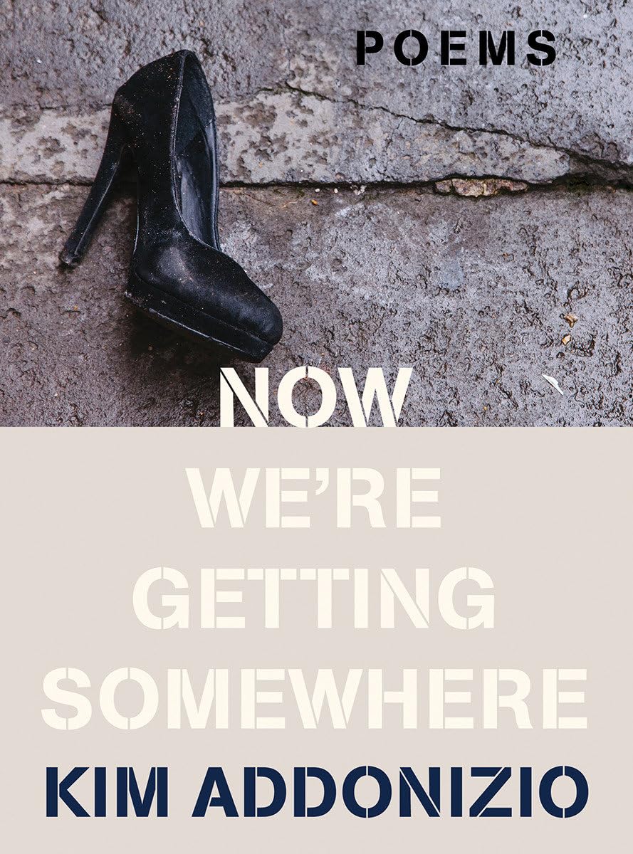 Now We're Getting Somewhere: Poems,Used