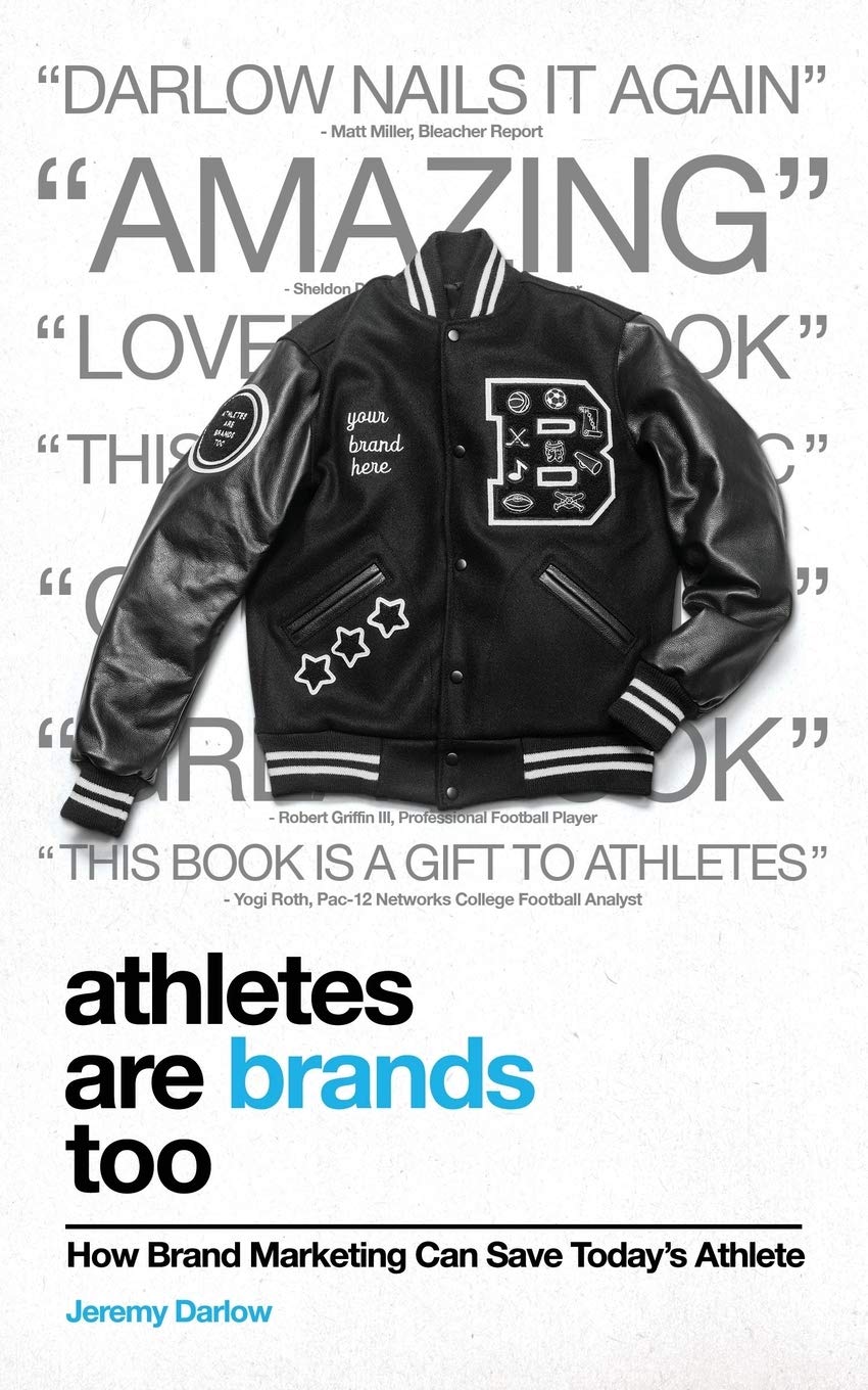 Athletes Are Brands Too: How Brand Marketing Can Save Today's Athlete,Used