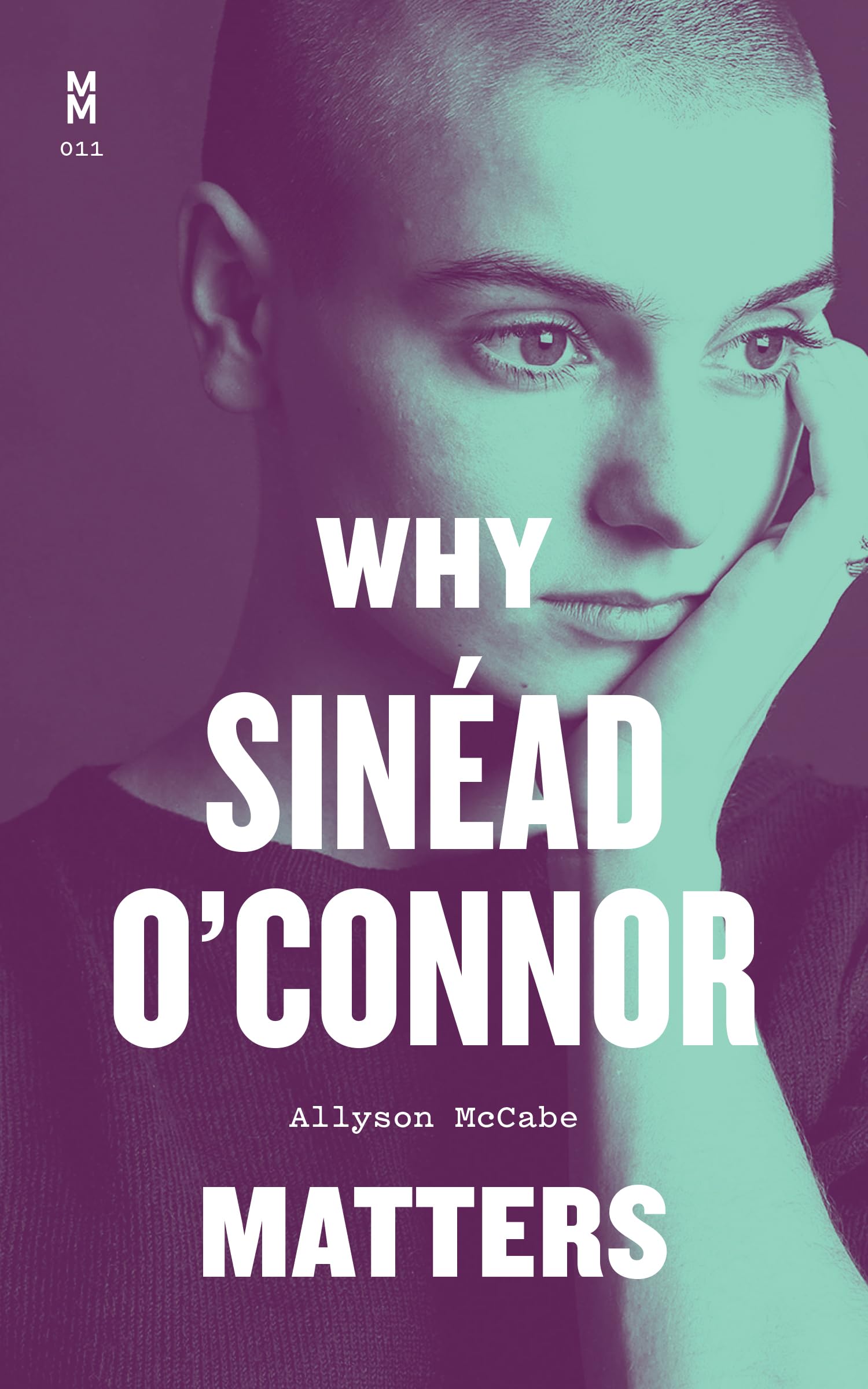 Why Sinad O'Connor Matters (Music Matters),New