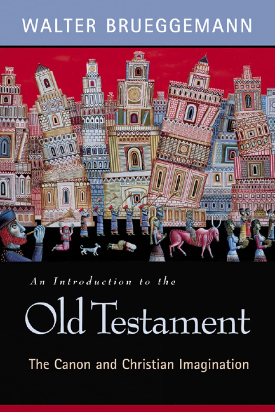 An Introduction to the Old Testament: The Canon and Christian Imagination,Used