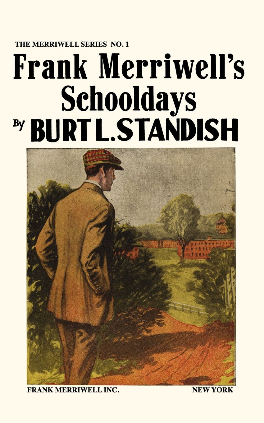 Merriwell Series #1: Frank Merriwell's Schooldays,Used