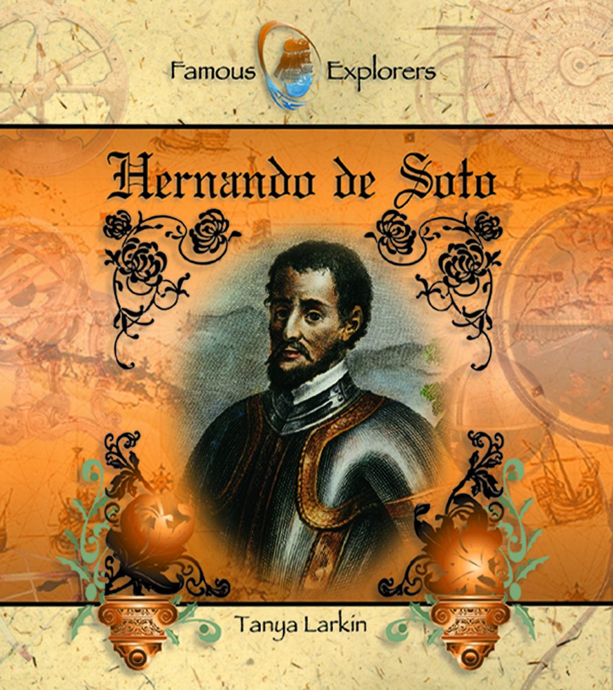 Hernando De Soto (Famous Explorers),Used