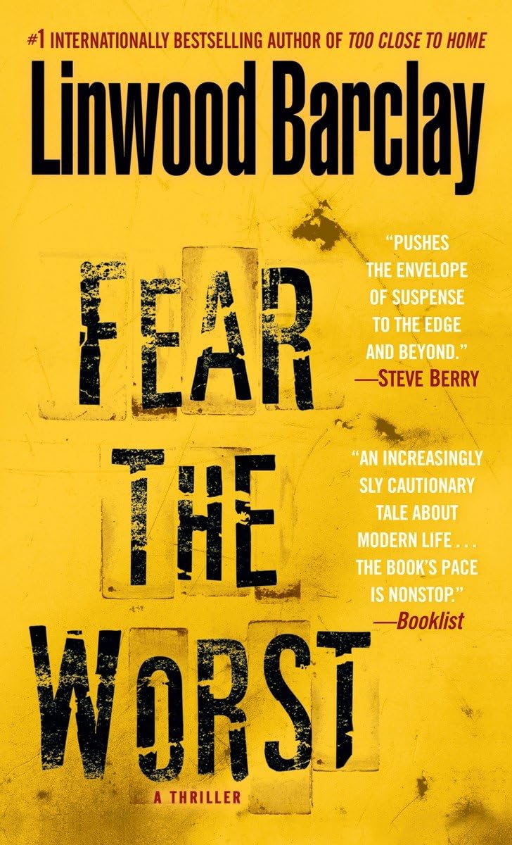 Fear the Worst: A Thriller,Used