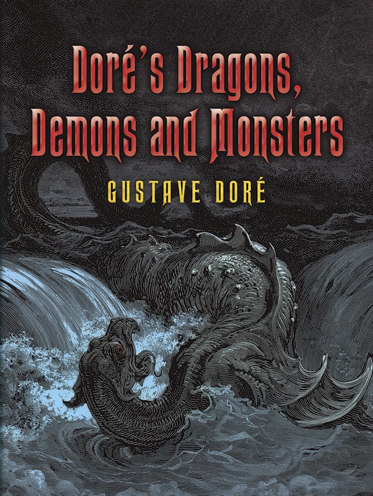 Dor's Dragons, Demons and Monsters (Dover Fine Art, History of Art),Used