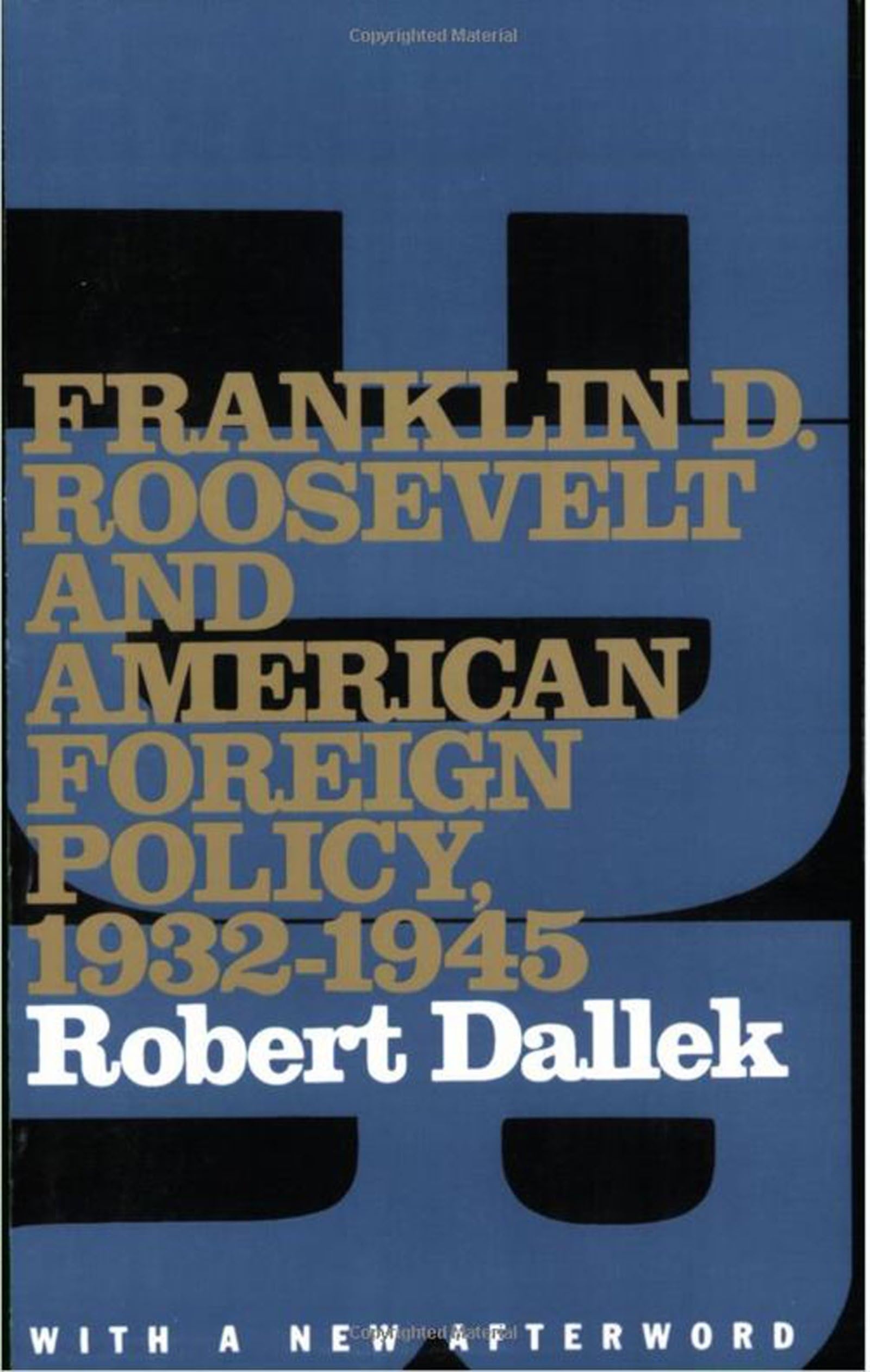 Franklin D. Roosevelt and American Foreign Policy, 19321945: With a New Afterword (Oxford Paperbacks),Used
