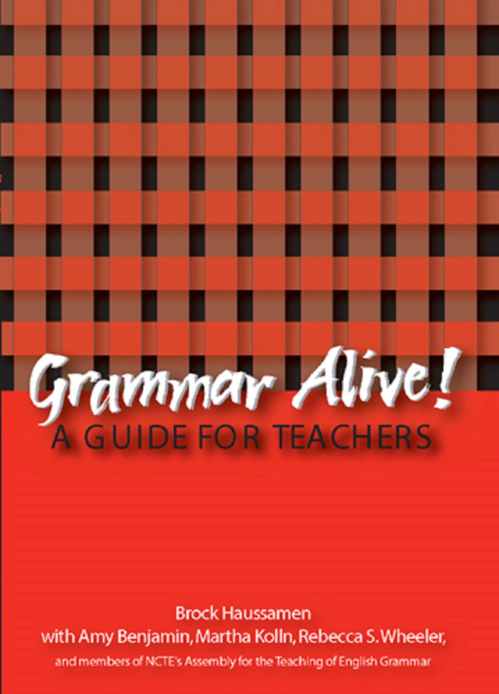 Grammar Alive!: A Guide for Teachers,Used