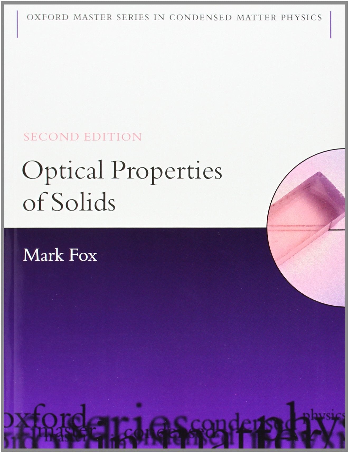 Optical Properties Of Solids (Oxford Master Series In Physics),New
