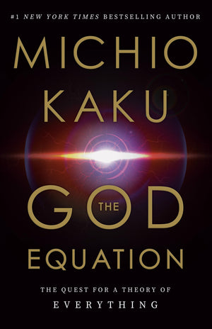 The God Equation: The Quest for a Theory of Everything,Used