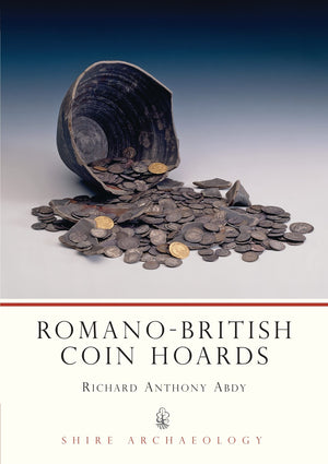 Romanobritish Coin Hoards (Shire Archaeology),Used