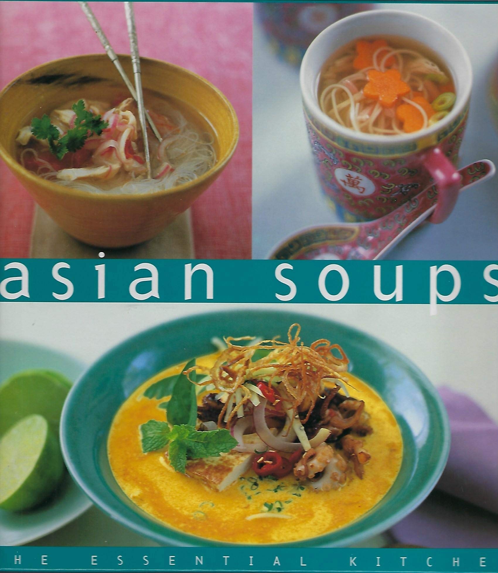 Asian Soups (The Essential Kitchen),Used