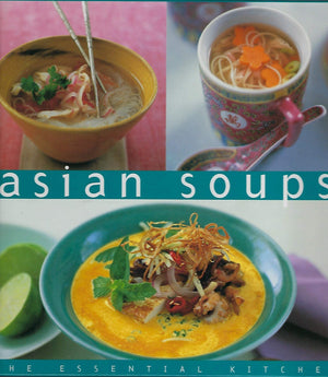 Asian Soups (The Essential Kitchen),Used