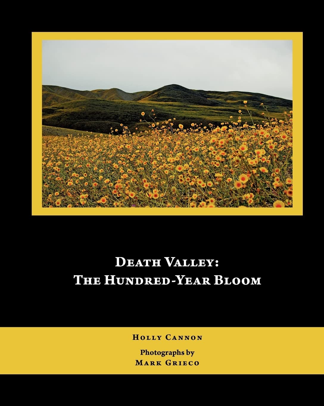 Death Valley: The HundredYear Bloom,Used