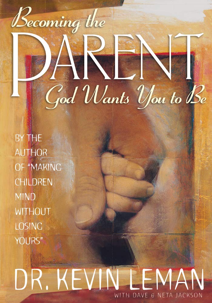 Becoming The Parent God Wants You To Be,Used