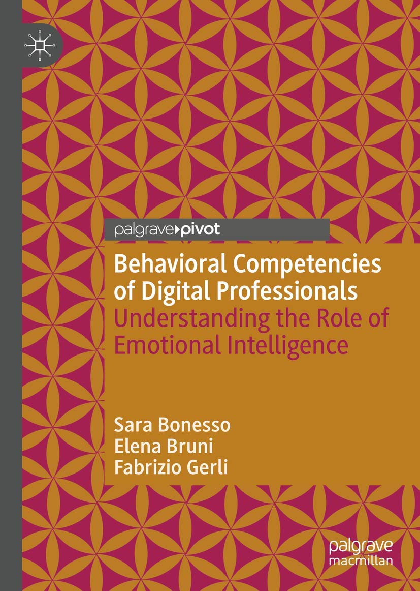 Behavioral Competencies of Digital Professionals: Understanding the Role of Emotional Intelligence,Used