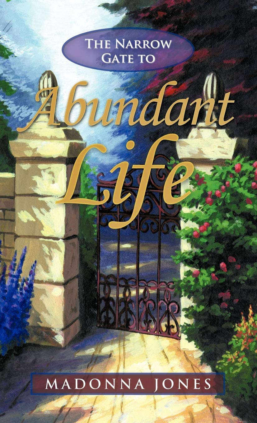 The Narrow Gate To Abundant Life,Used