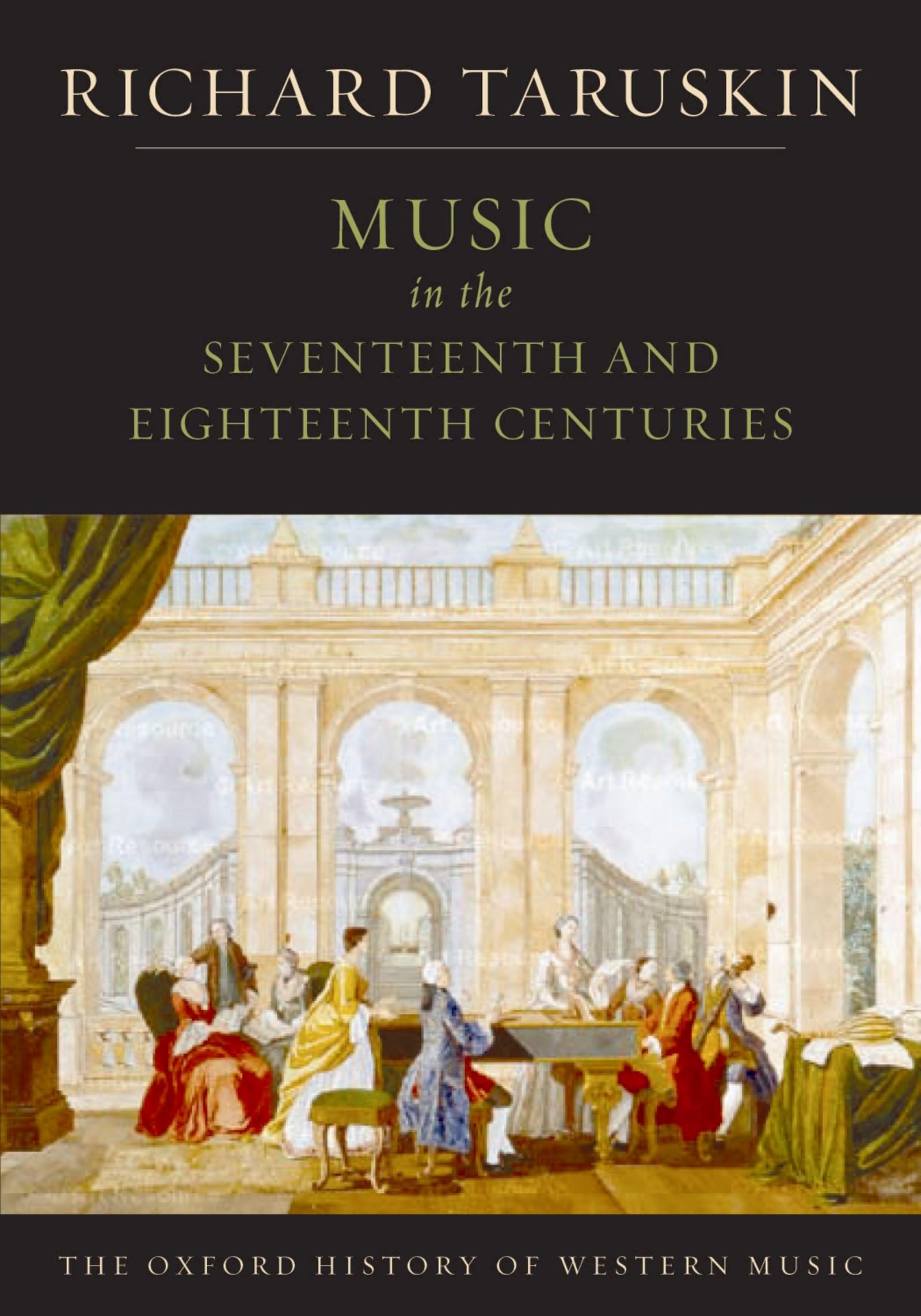Music in the Seventeenth and Eighteenth Centuries: The Oxford History of Western Music,Used