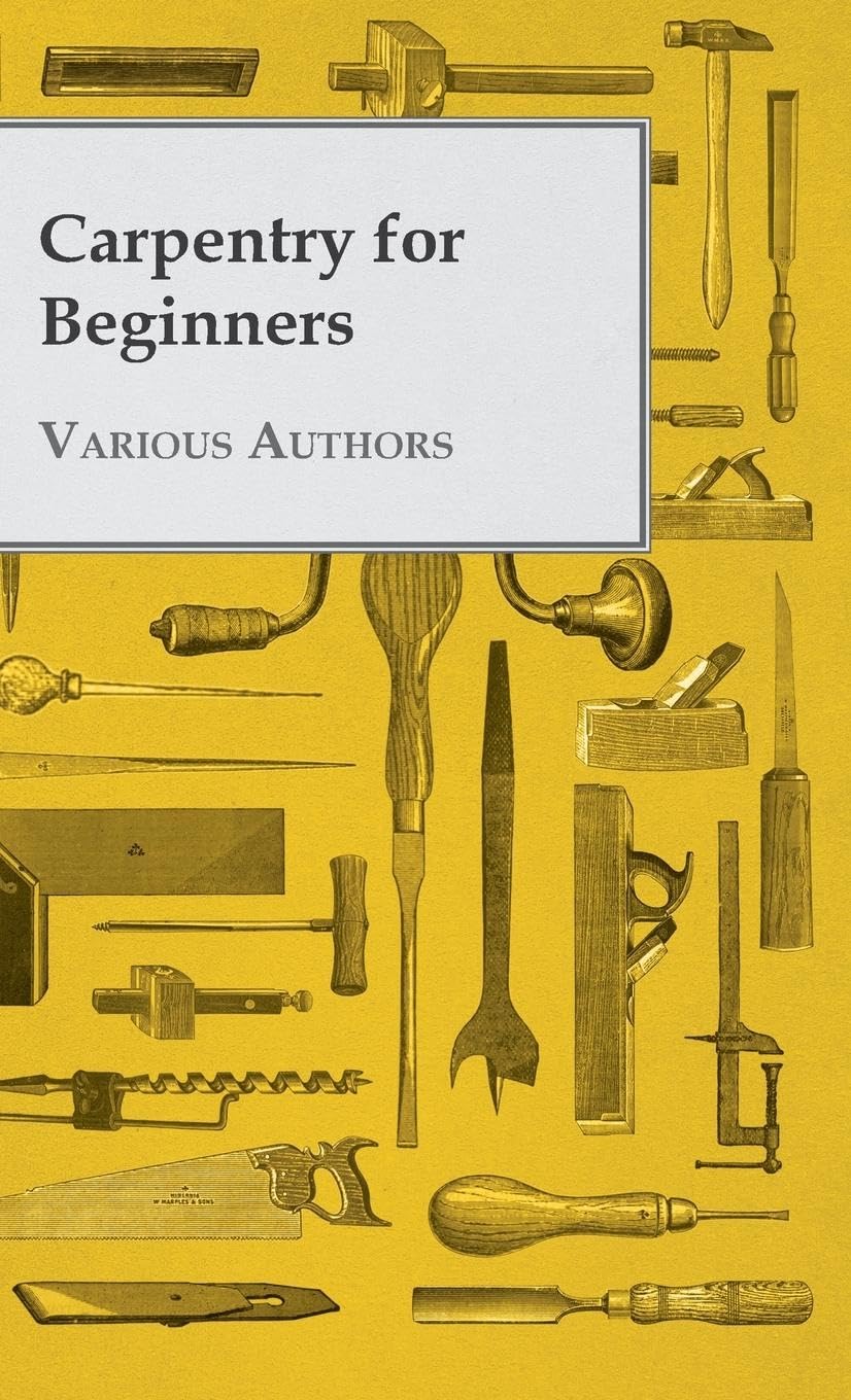 Carpentry For Beginners,Used