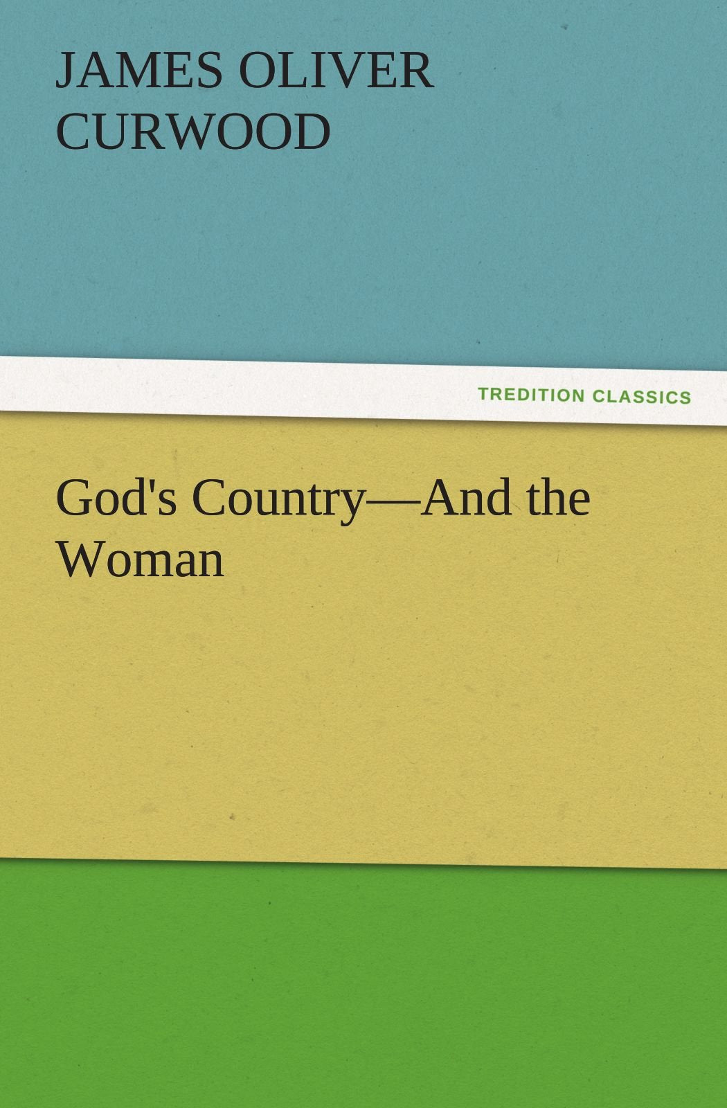 God's CountryAnd the Woman,Used