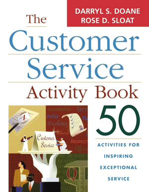 The Customer Service Activity Book: 50 Activities for Inspiring Exceptional Service,Used