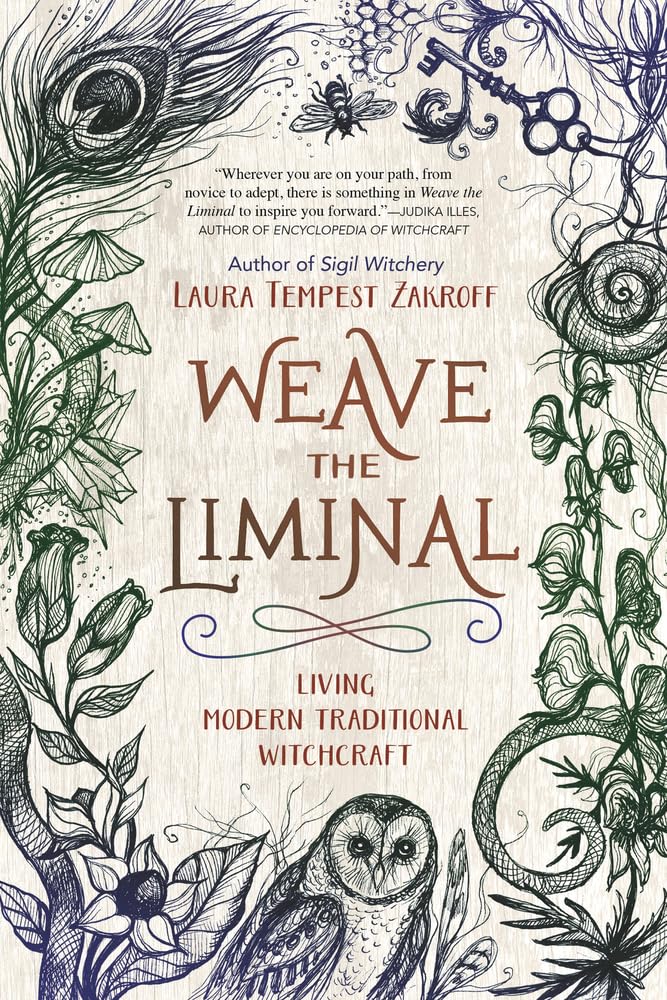 Weave the Liminal: Living Modern Traditional Witchcraft (Weave the Liminal, 1),Used