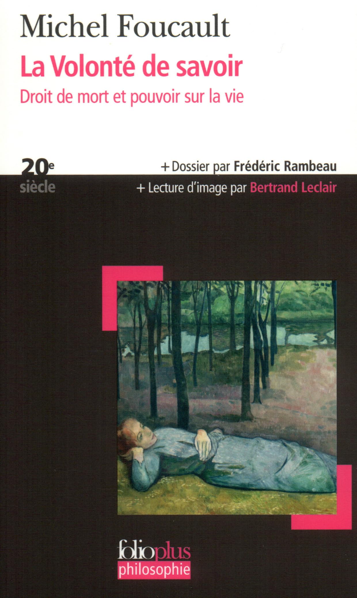 La Volont de savoir: Droit de mort et pouvoir sur la vie,Used