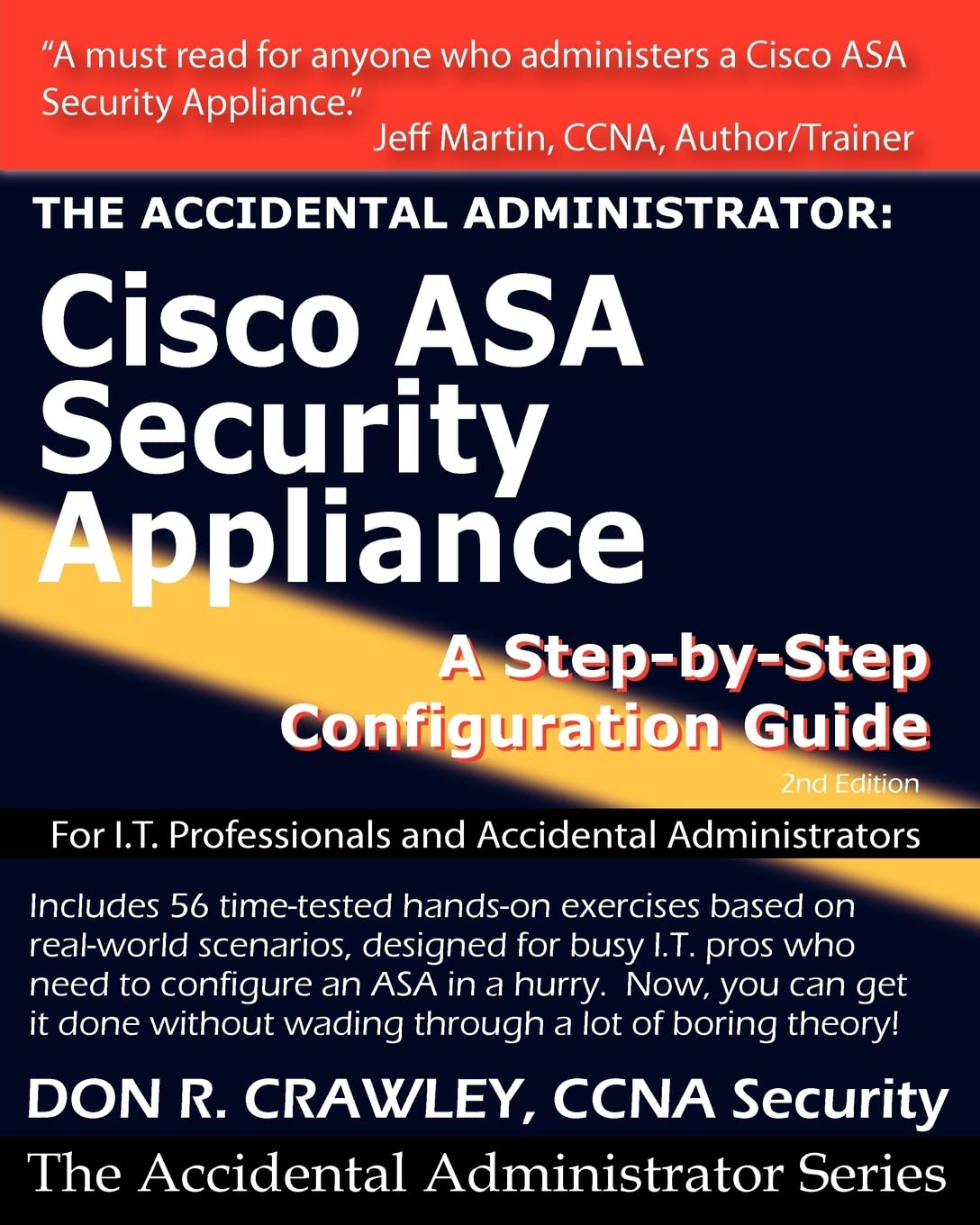 The Accidental Administrator: Cisco ASA Security Appliance: A StepbyStep Configuration Guide,Used