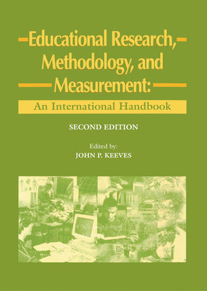 Educational Research, Methodology and Measurement: An International Handbook (Resources in Education Series, 7),Used