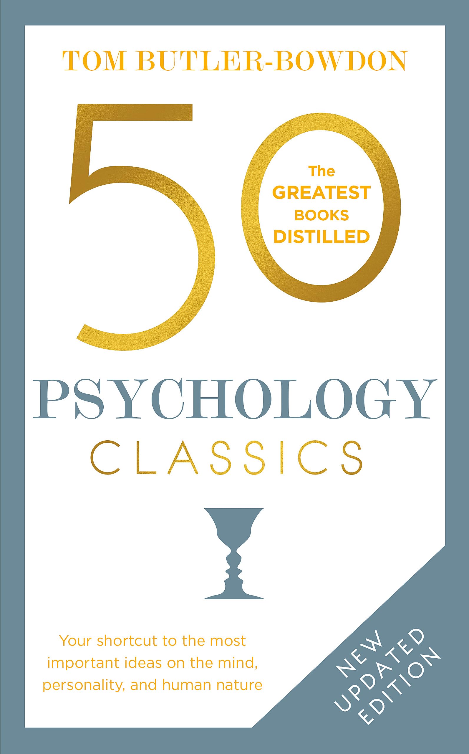 50 Psychology Classics, Second Edition: Your shortcut to the most important ideas on the mind, personality, and human nature (50,Used