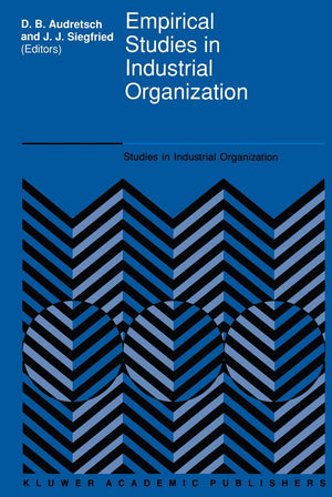 Empirical Studies in Industrial Organization: Essays in Honor of Leonard W. Weiss (Studies in Industrial Organization, 16),Used