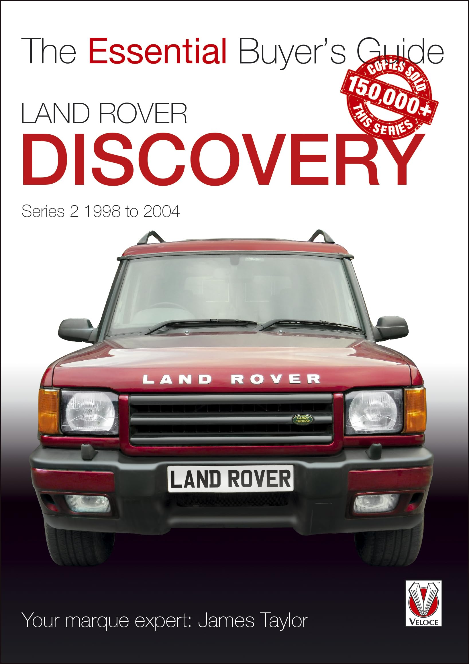 Land Rover Discovery Series 2 1998 to 2004: Essential Buyers Guide (The Essential Buyer's Guide),Used