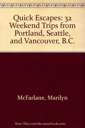 Quick Escapes Pacific Northwest (Quick Escapes Series),Used
