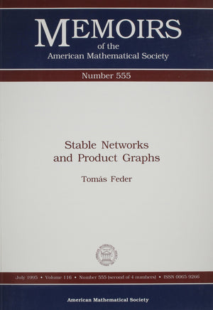 Stable Networks And Product Graphs (Memoirs Of The American Mathematical Society),Used