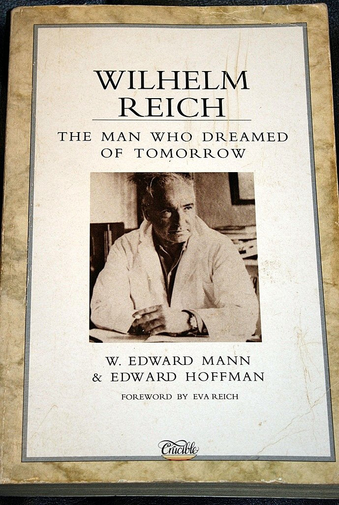 Wilhelm Reich: The Man Who Dreamed of Tomorrow,Used