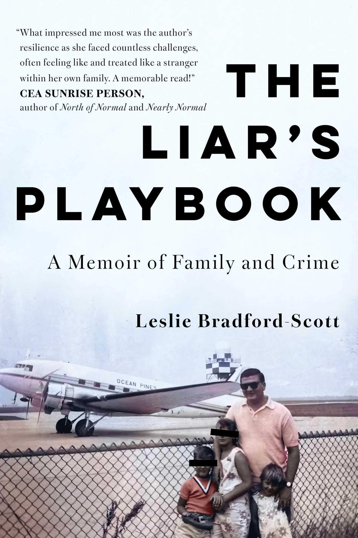 The LiarS Playbook: A Memoir Of Family And Crime