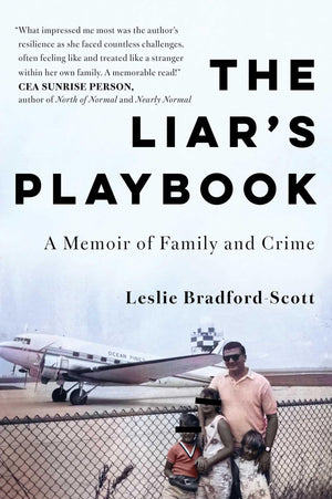 The LiarS Playbook: A Memoir Of Family And Crime