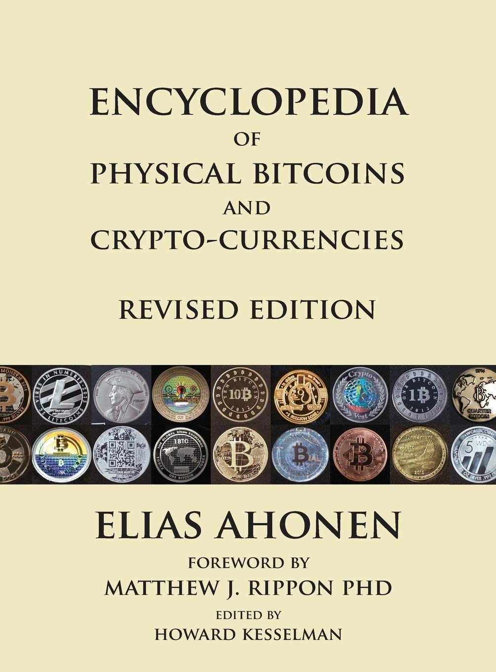 Encyclopedia of Physical Bitcoins and CryptoCurrencies, Revised Edition,Used