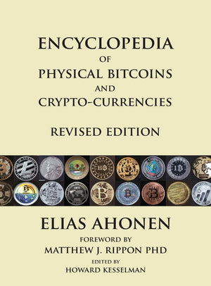 Encyclopedia of Physical Bitcoins and CryptoCurrencies, Revised Edition,Used