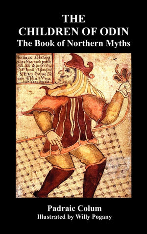 The Children Of Odin The Book Of Northern Myths (Illustrated Edition),Used
