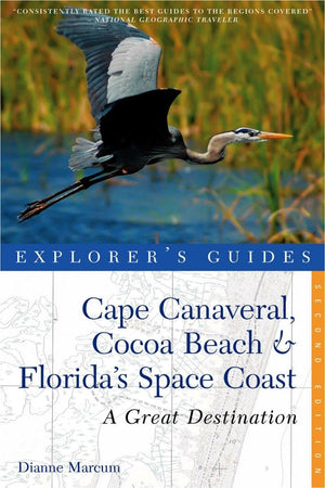 Explorer's Guide Cape Canaveral, Cocoa Beach & Florida's Space Coast: A Great Destination (Explorer's Great Destinations),Used