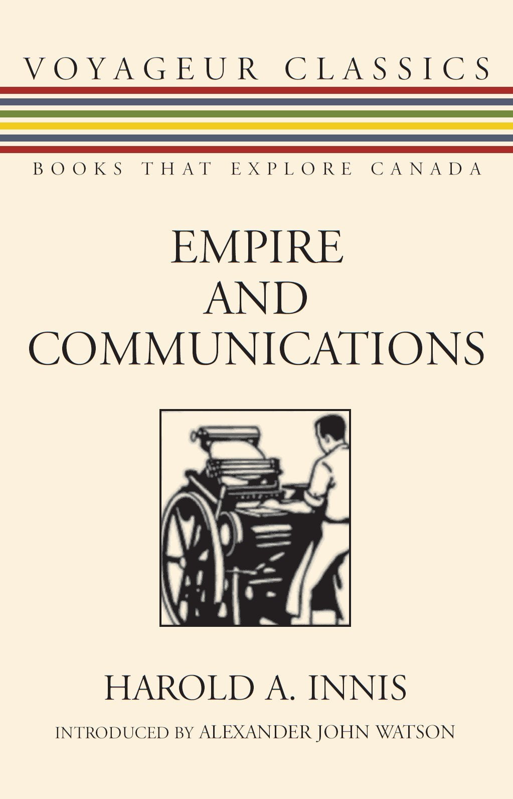 Empire And Communications (Voyageur Classics, 4),Used