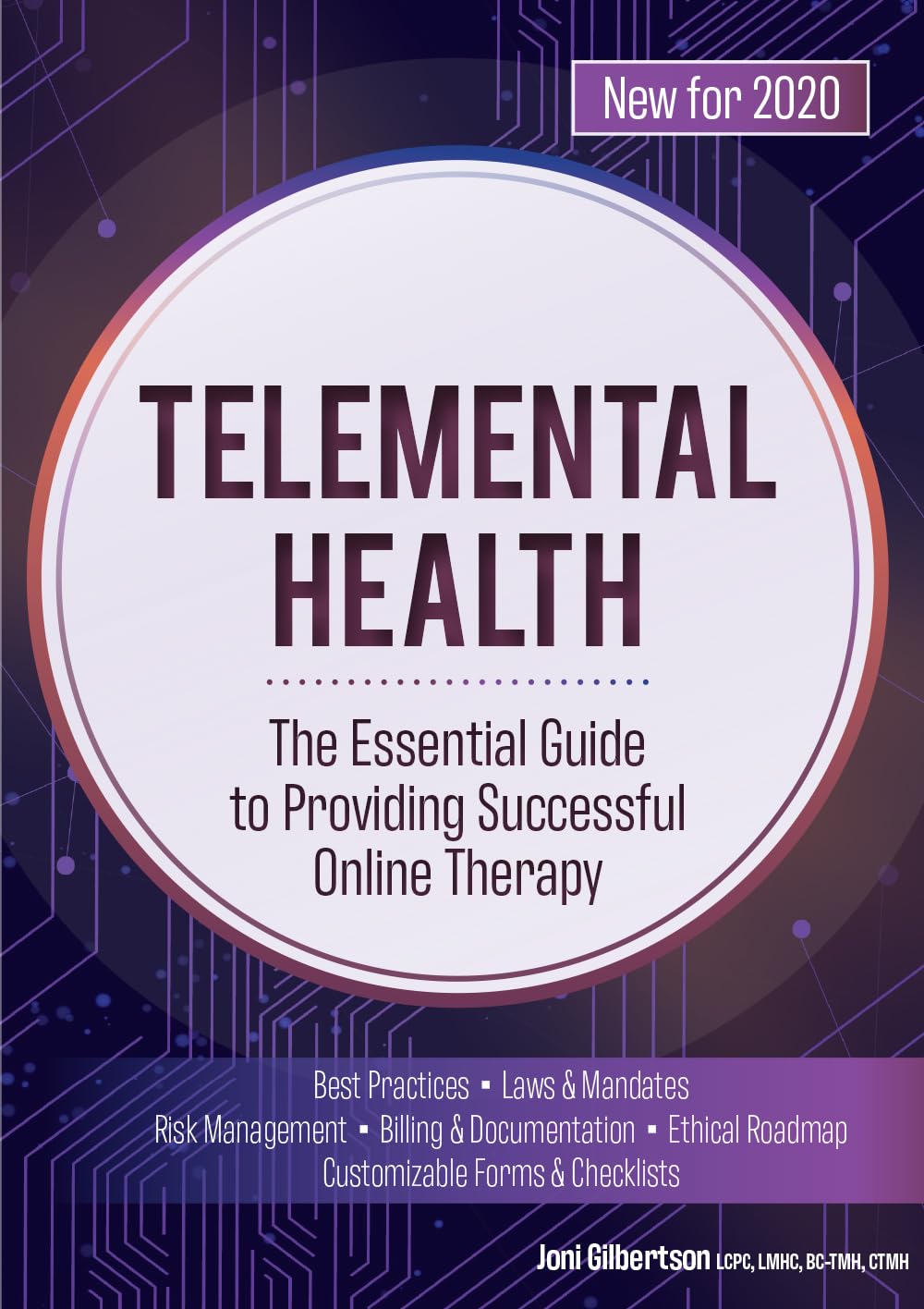 Telemental Health: The Essential Guide to Providing Successful Online Therapy,Used