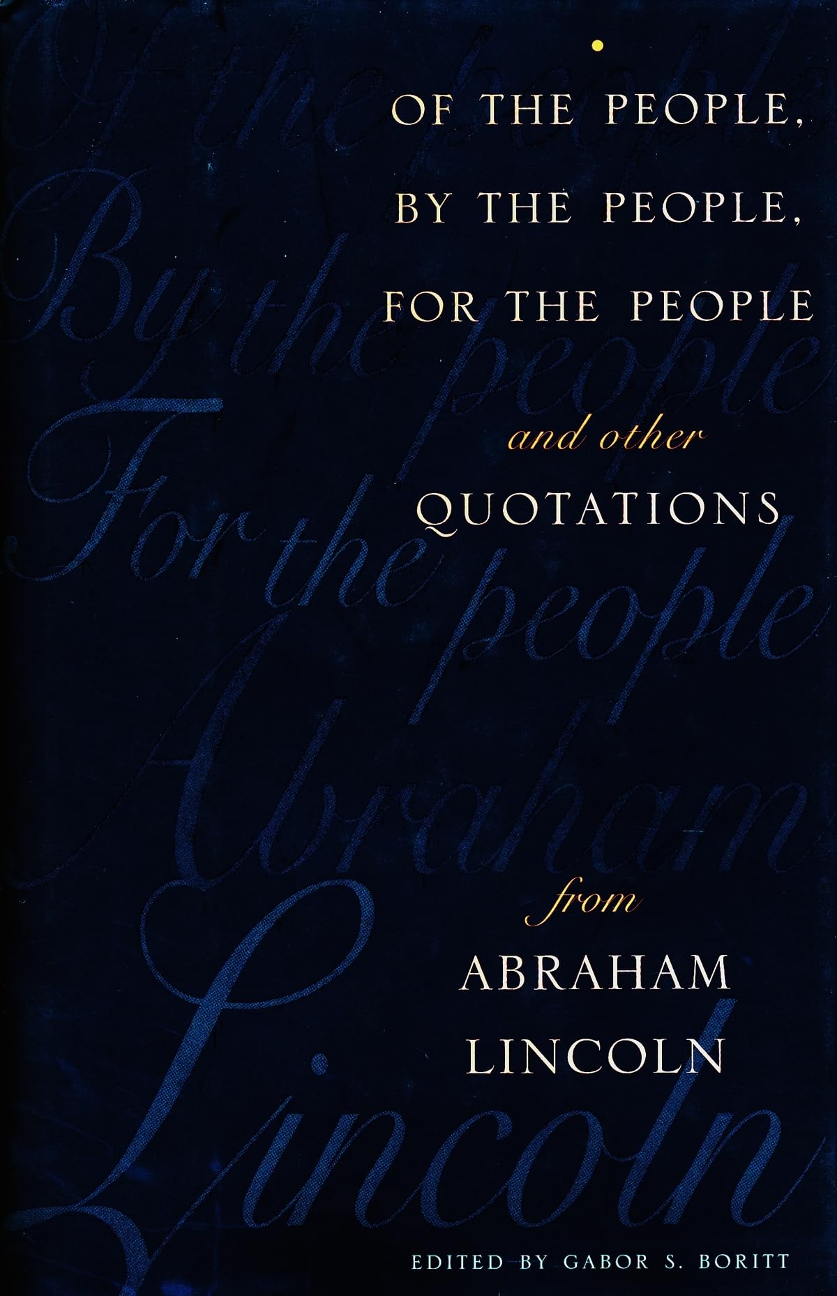 Of the People, By the People, For the People,Used