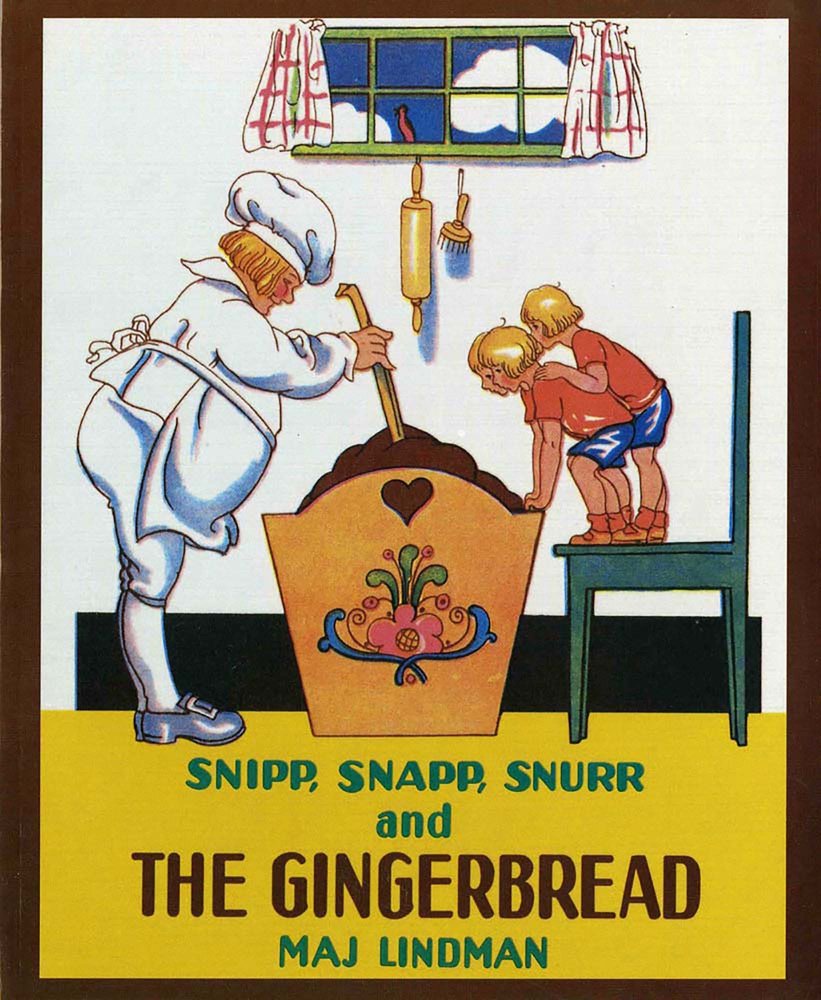 Snipp, Snapp, Snurr And The Gingerbread,New