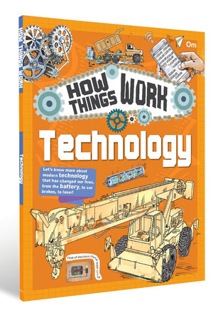 How Things Work: Technology | Science, Technology, And Fun Facts | Encyclopedia | Stem | Curiosity And Discovery
