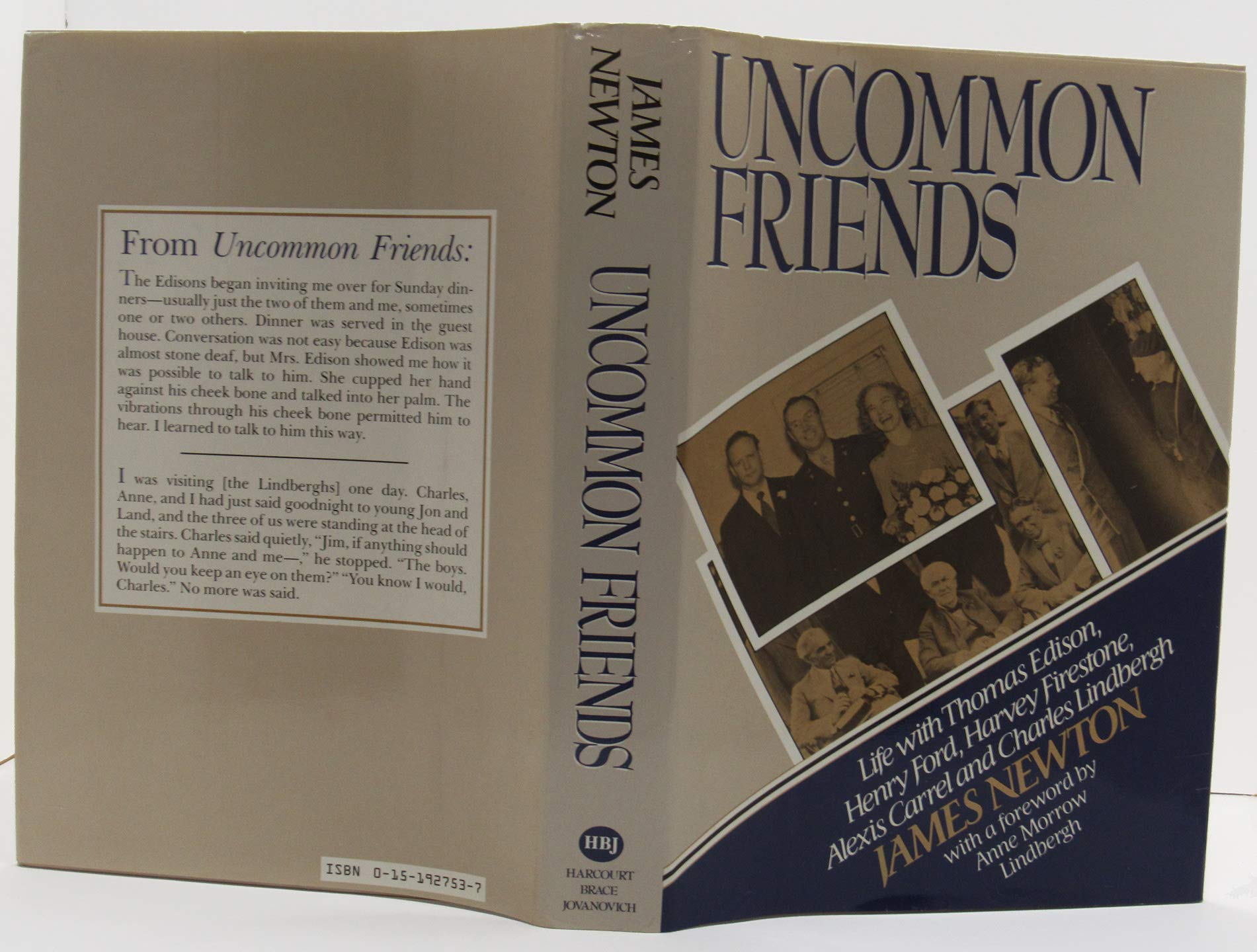 Uncommon Friends: Life With Thomas Edison, Henry Ford, Harvey Firestone, Alexis Carrel, & Charles Lindbergh