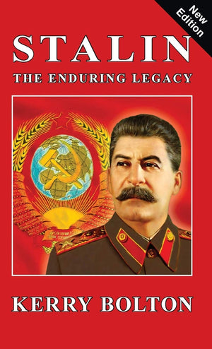 Stalin  The Enduring Legacy
