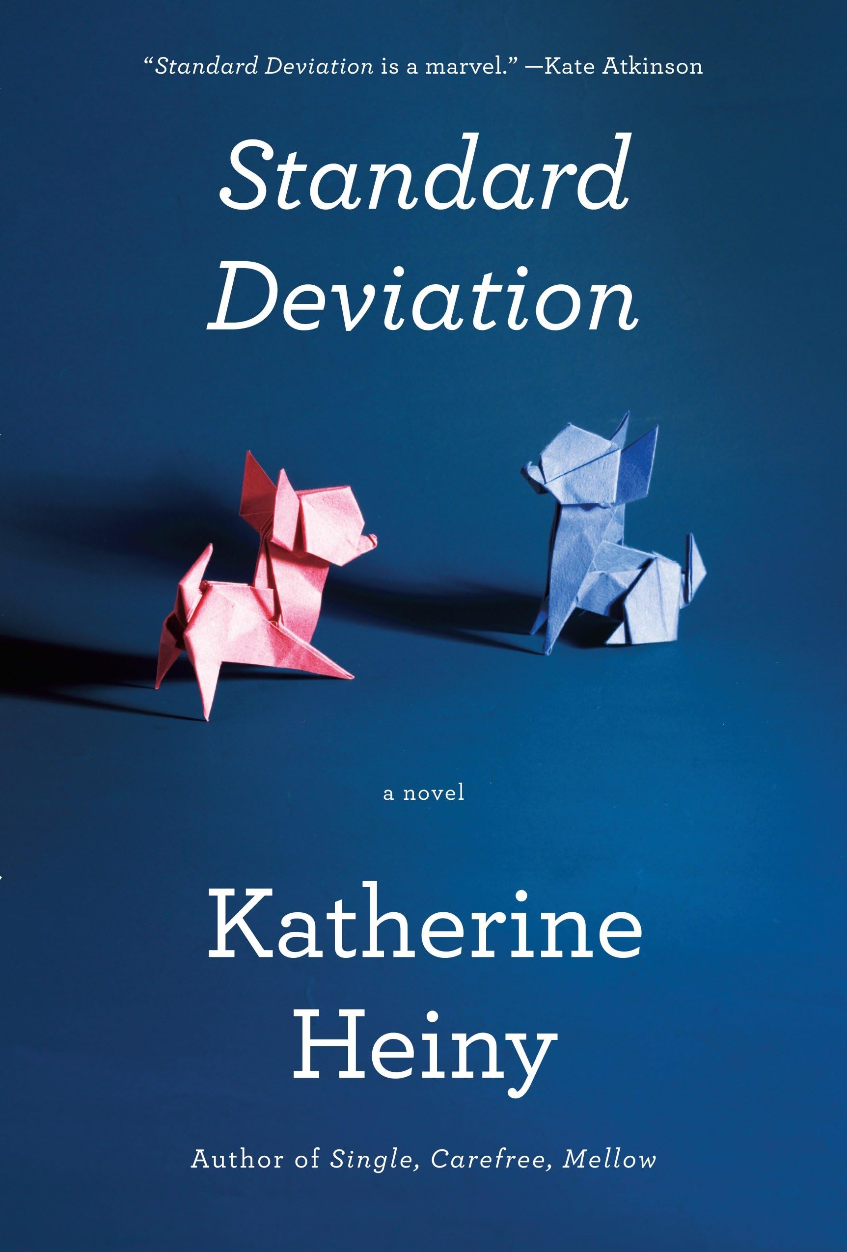 Standard Deviation: A Novel,New