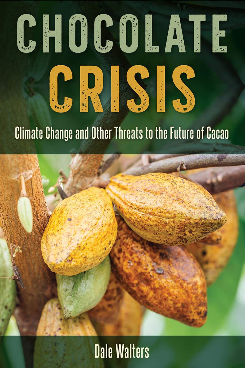 Chocolate Crisis: Climate Change and Other Threats to the Future of Cacao,Used
