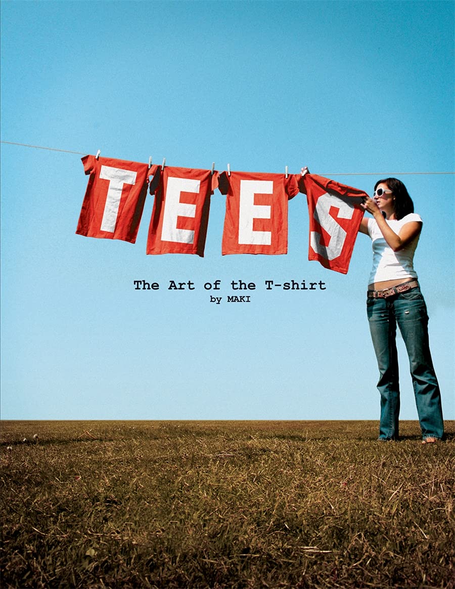 Tees: The Art of the TShirt,Used